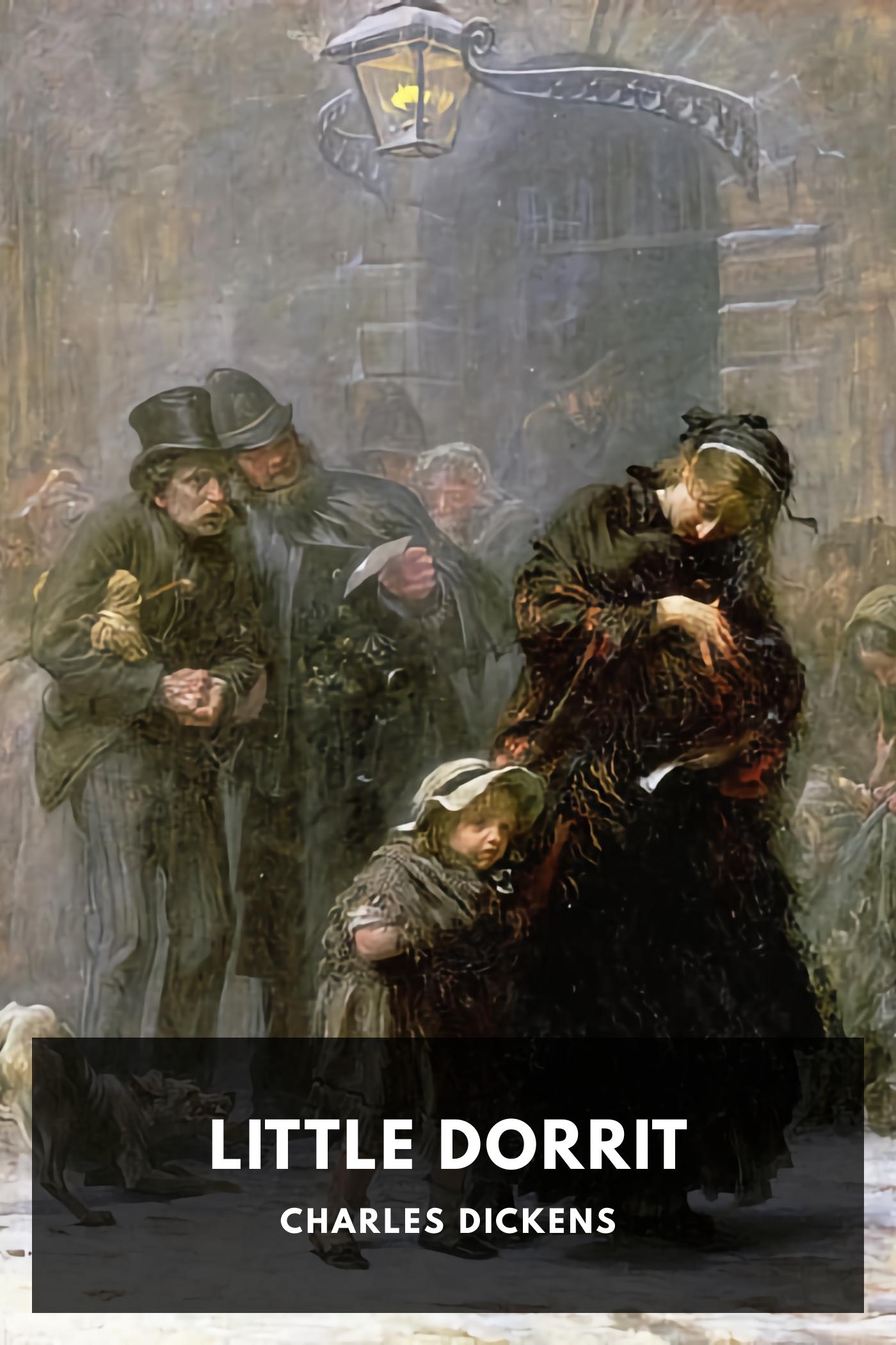 Little Dorrit - Charles Dickens
